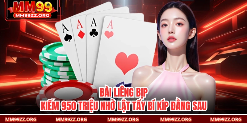 Bài Liêng Bịp - Kiếm 950 Triệu Nhờ Lật Tẩy Bí Kíp Đằng Sau