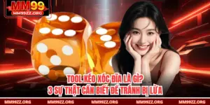 Tool Kéo Xóc Đĩa Là Gì? 3 Sự Thật Cần Biết Để Tránh Bị Lừa